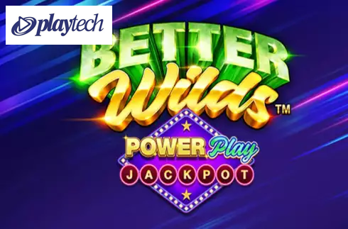 Better Wilds: Power Play